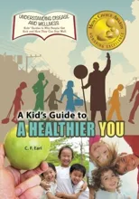 A Kid's Guide to a Healthier You