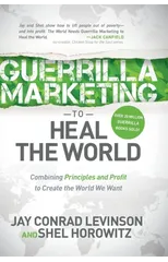 Guerrilla Marketing to Heal the World