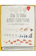 How to Draw Almost Everything