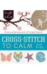 Cross Stitch to Calm