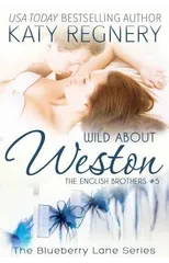 Wild About Weston Volume 5
