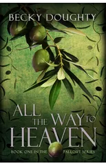All the Way to Heaven