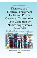 Diagnostics of Electrical Equipment Faults & Power Overhead Transmission Line Condition by Monitoring Systems (Smart Grid)
