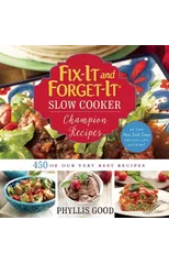 Fix-It and Forget-It Slow Cooker Champion Recipes