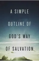A Simple Outline of God`s Way of Salvation (Pack of 25)