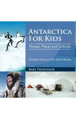 Antarctica For Kids