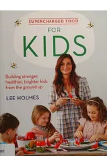 Supercharged Food for Kids