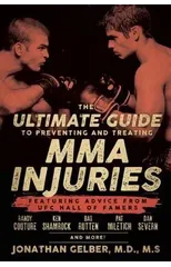 The Ultimate Guide to Preventing and Treating MMA Injuries