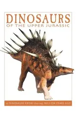 Dinosaurs of the Upper Jurassic