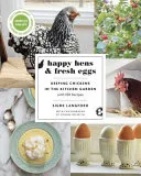 Happy Hens and Fresh Eggs