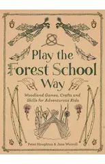 Play the Forest School Way