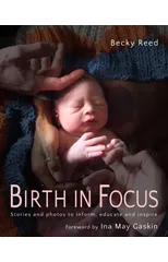 Birth in Focus