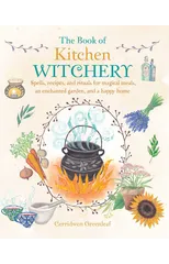 The Book of Kitchen Witchery