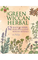 The Green Wiccan Herbal