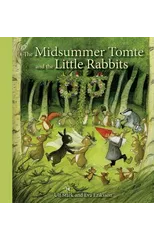 The Midsummer Tomte and the Little Rabbits
