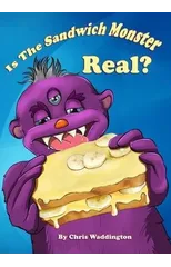 Is the Sandwich Monster Real?