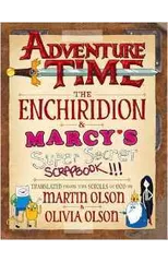 Adventure Time - The Enchiridion & Marcy's Super Secret Scrapbook