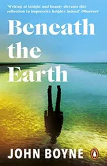 Beneath the Earth
