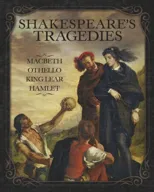 Shakespeares Tragedies Hamlet, Othello, King Lear, Macbeth