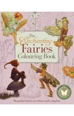 Enchanting Fairies Colouring Book, the