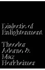 Dialectic of Enlightenment
