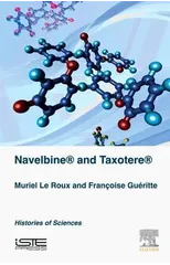 Navelbine® and Taxotere®