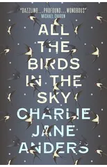 All the Birds in the Sky