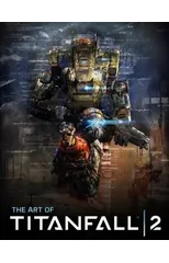 The Art of Titanfall 2