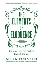 The Elements of Eloquence