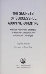 The Secrets of Successful Adoptive Parenting