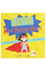 Super Red Riding Hood