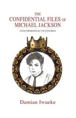 The Confidential Files of Michael Jackson