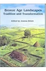 Bronze Age Landscapes