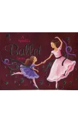 A sparkly ballet story