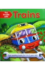 The Trouble with Trains