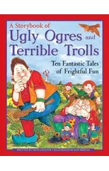 Ugly Orges & Terrible Trolls