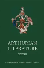 Arthurian Literature XXXIII