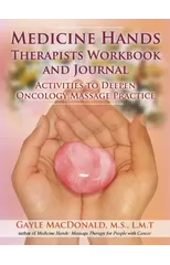 Medicine Hands Therapists Workbook and Journal