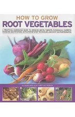 How to Grow Root Vegetables
