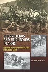 Guerrilleros and Neighbours in Arms