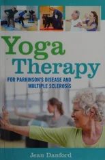 Yoga Therapy for Parkinson's Disease and Multiple Sclerosis
