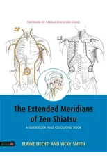 The Extended Meridians of Zen Shiatsu