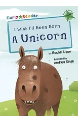 I Wish I'd Been Born a Unicorn