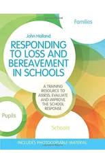 Responding to Loss and Bereavement in Schools