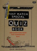The Test Match Special Quiz Book