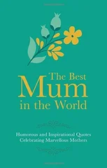 Best Mum in the World
