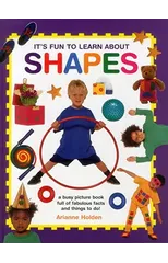 It's Fun to Learn About Shapes