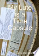 My Lute is a Time Capsule
