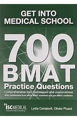 Get into Medical School - 700 BMAT Practice Questions