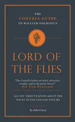 The Connell Guide to William Golding's Lord of the Flies